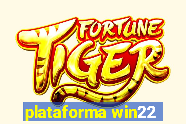 plataforma win22